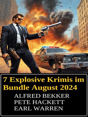 cover image of 7 Explosive Krimis im Bundle August 2024